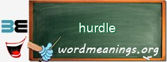 WordMeaning blackboard for hurdle